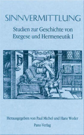 Michel / Weder |  Studien zur Geschichte von Exegese und Hermeneutik / Sinnvermittlung | Buch |  Sack Fachmedien