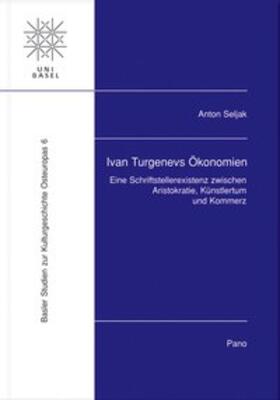 Seljak |  Ivan Turgenevs Ökonomien | Buch |  Sack Fachmedien