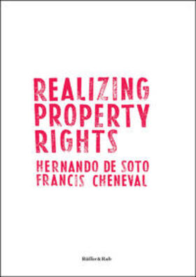 Soto / Cheneval |  Realizing Property Rights Book 1 | Buch |  Sack Fachmedien