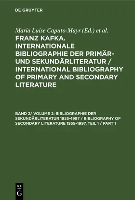 Herz / Caputo-Mayr |  Bibliographie der Sekundärliteratur 1955¿1997 / Bibliography of Secondary Literature 1955¿1997 | Buch |  Sack Fachmedien