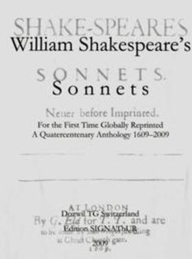 Shakespeare / Gutsch |  WILLIAM SHAKESPEARE'S SONNETS NEUER BEFORE IMPRINTED - FOR THE FIRST TIME GLOBALLY REPRINTED | Buch |  Sack Fachmedien