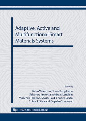 Vincenzini / Hahn / Iannotta | Adaptive, Active and Multifunctional Smart Materials Systems | Buch | 978-3-908158-63-9 | sack.de