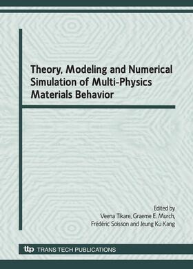 Tikare / Murch / Soisson |  Theory, Modeling and Numerical Simulation | Buch |  Sack Fachmedien