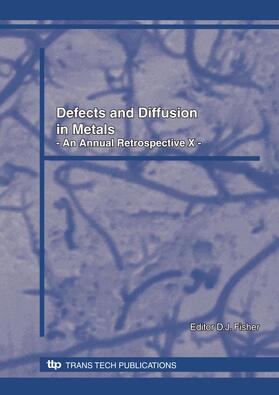 Fisher |  Defects and Diffusion in Metals X | Buch |  Sack Fachmedien