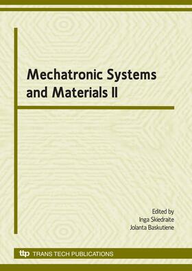 Skiedraite / Baskutiene |  Mechatronic Systems and Materials II | Buch |  Sack Fachmedien