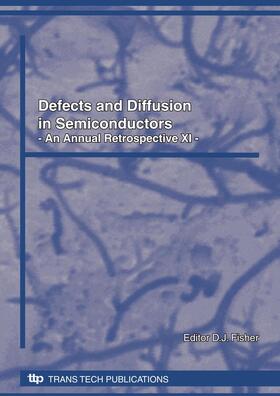 Fisher | Defects and Diffusion in Semicondutors, 2009 | Buch | 978-3-908451-63-1 | sack.de