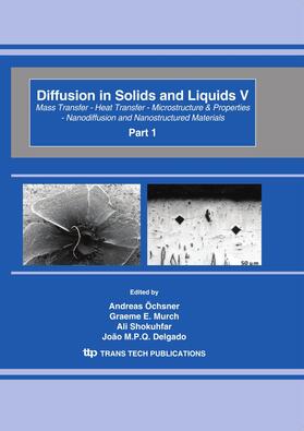 ?chsner / Murch / Shokuhfar |  Diffusion in Solids and Liquids V | Sonstiges |  Sack Fachmedien