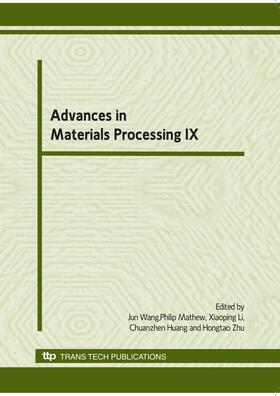 Wang / Mathew / Li | Advances in Materials Processing IX | Sonstiges | 978-3-908452-17-1 | sack.de