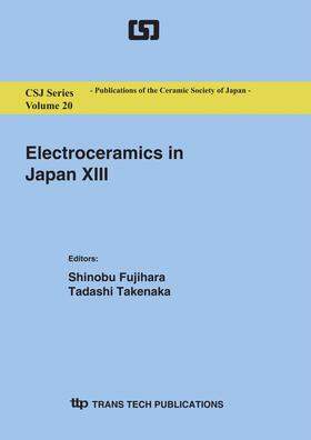 Fujihara / Takenaka |  Electroceramics in Japan XIII | Sonstiges |  Sack Fachmedien