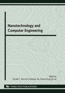 Wunsch II / Tan / Zeng |  Nanotechnology and Computer Engineering | Sonstiges |  Sack Fachmedien