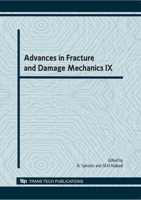 Saimoto / M.H.Aliabadi | Advances in Fracture and Damage Mechanics IX | Sonstiges | 978-3-908452-45-4 | sack.de
