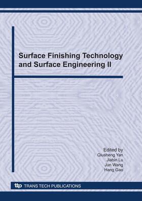 Yan / Lu / Wang |  Surface Finishing Technology and Surface Engineering II | Sonstiges |  Sack Fachmedien
