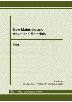 Jiang / Han / Liu |  New Materials and Advanced Materials | Sonstiges |  Sack Fachmedien