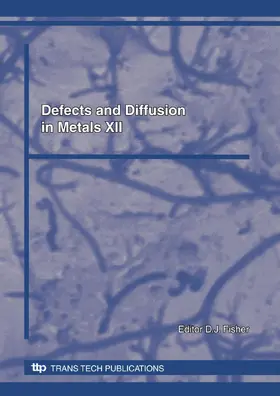 Fisher |  Defects and Diffusion in Metals XII | Sonstiges |  Sack Fachmedien