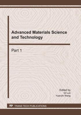 Luo / Wang |  Advanced Materials Science and Technology, ICMST 2010 | Sonstiges |  Sack Fachmedien