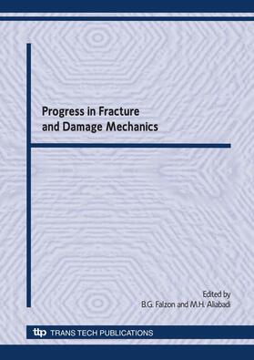 Falzon / M.H.Aliabadi | Progress in Fracture and Damage Mechanics | Sonstiges | 978-3-908453-00-0 | sack.de