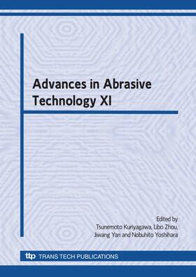 Kuriyagawa / Zhou / Yan |  Advances in Abrasive Technology XI | Sonstiges |  Sack Fachmedien
