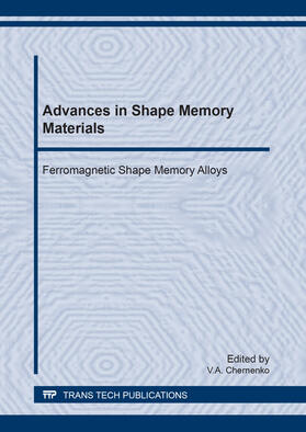 Chernenko |  Advances in Shape Memory Materials | Sonstiges |  Sack Fachmedien