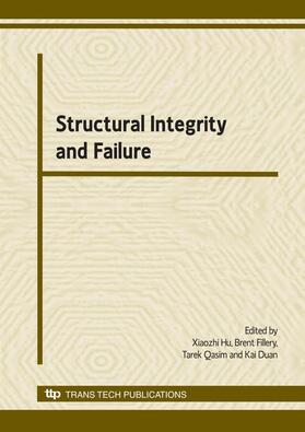 Hu / Fillery / Qasim |  Structural Integrity and Failure, 2008 | Sonstiges |  Sack Fachmedien