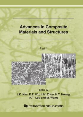 Kim / Wo / Zhou | Advances in Composite Materials and Structures | Sonstiges | 978-3-908453-54-3 | sack.de