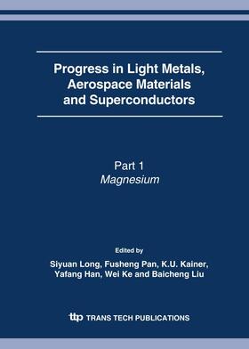 Han |  Progress in Light Metals, Aerospace Materials and Superconductors | Sonstiges |  Sack Fachmedien