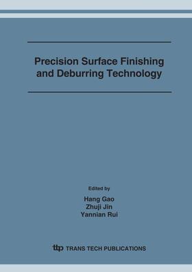 Gao / Jin / Rui |  Precision Surface Finishing and Deburring Technology | Sonstiges |  Sack Fachmedien