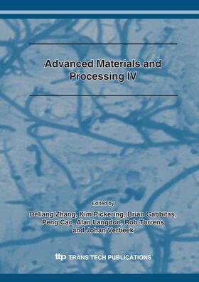 Zhang / Pickering / Gabbitas | Advanced Materials and Processing IV | Sonstiges | 978-3-908453-89-5 | sack.de