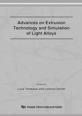 Tomesani / Donati | Advances on Extrusion Technology and Simulation of Light Alloys | Sonstiges | 978-3-908453-90-1 | sack.de