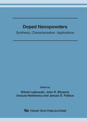 Lojkowski / Blizzard / Narkiewicz |  Doped Nanopowders | Sonstiges |  Sack Fachmedien