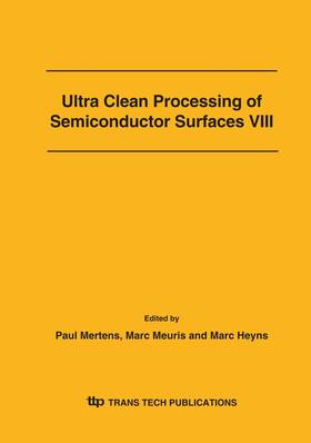 Mertens / Meuris / Heyns |  Ultra Clean Processing of Semiconductor Surfaces VIII | Sonstiges |  Sack Fachmedien