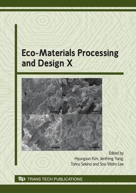 Kim / Yang / Sekino | Eco-Materials Processing and Design X | Sonstiges | 978-3-908454-31-1 | sack.de