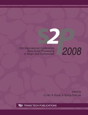 Hirt / Rassili / B?hrig-Polaczek | Semi-Solid Processing of Alloys and Composites X | Sonstiges | 978-3-908454-43-4 | sack.de