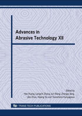 Huang / Zhang / Wang |  Advances in Abrasive Technology XII | Sonstiges |  Sack Fachmedien