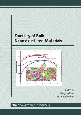 Zhao / Liao |  Ductility of Bulk Nanostructured Materials | Sonstiges |  Sack Fachmedien