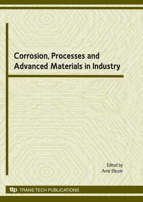 Eliezer |  Corrosion, Processes and Advanced Materials in Industry | Sonstiges |  Sack Fachmedien
