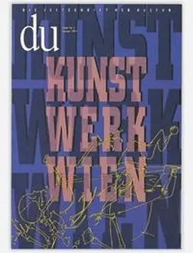  du - Zeitschrift für Kultur / Kunst Werk Wien | Buch |  Sack Fachmedien