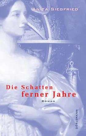 Siegfried |  Die Schatten ferner Jahre | Buch |  Sack Fachmedien