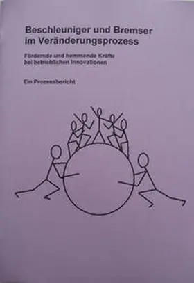 Roth |  Beschleuniger und Bremser im Veränderungsprozess | Buch |  Sack Fachmedien