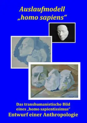 Roth |  Auslaufmodell "homo sapiens" | Buch |  Sack Fachmedien