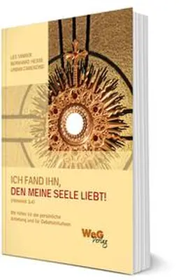 Tanner / Hesse / Camenzind |  Ich fand Ihn, den meine Seele liebt! (Hohelied 3,4) | Buch |  Sack Fachmedien