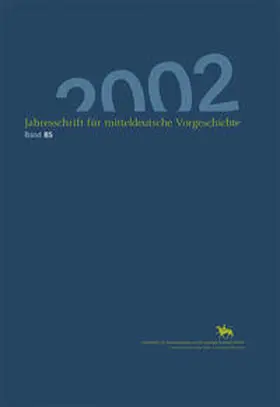  Jahresschrift für mitteldeutsche Vorgeschichte / Jahresschrift für mitteldeutsche Vorgeschichte 85 (2002) | Buch |  Sack Fachmedien