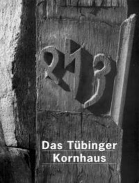 Pachnicke |  Das Tübinger Kornhaus | Buch |  Sack Fachmedien