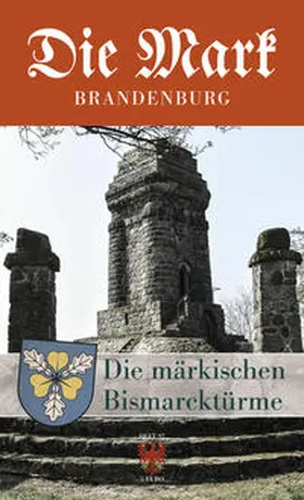 Engelberg / Flocken / Hasselhorn |  Die märkischen Bismarcktürme | Buch |  Sack Fachmedien