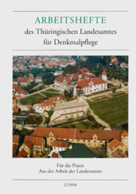 Thüringisches Landesamt für Denkmalpflege |  Für die Praxis. Aus der Arbeit des Landesamtes | Buch |  Sack Fachmedien