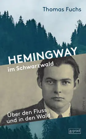 Fuchs |  Hemingway im Schwarzwald | Buch |  Sack Fachmedien