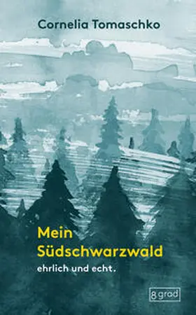 Tomaschko |  Mein Südschwarzwald | Buch |  Sack Fachmedien