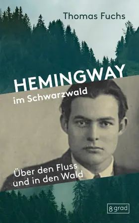 Fuchs |  Hemingway im Schwarzwald | eBook | Sack Fachmedien