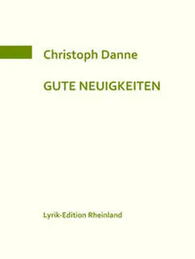 Danne / Serrer / Kasnitz |  Gute Neuigkeiten | Buch |  Sack Fachmedien