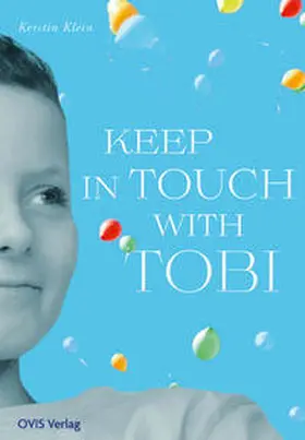 Klein |  Keep in touch with Tobi | Buch |  Sack Fachmedien