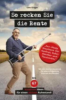 Krüger |  So rocken Sie die Rente | eBook | Sack Fachmedien